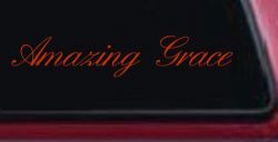 Amazing Grace Christian Car or Truck Window Decal Sticker (Orange Red)