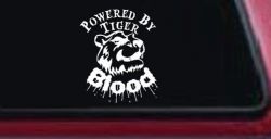 Powered By Tiger Blood Funny Car or Truck Window Decal Sticker