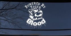 Powered By Tiger Blood Funny Car or Truck Window Decal Sticker