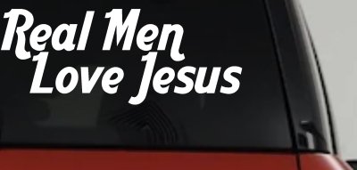 Real Men Love Jesus Car Truck Window Decal Sticker Christian Faith Vinyl