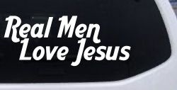 Real Men Love Jesus Christian Car or Truck Window Decal Sticker