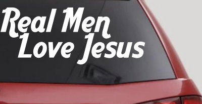 Real Men Love Jesus Car Truck Window Decal Sticker Christian Faith Vinyl