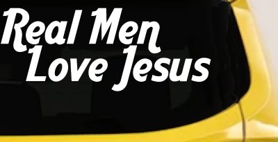 Real Men Love Jesus Car Truck Window Decal Sticker Christian Faith Vinyl