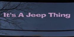 Its A Jeep Thing Off Road Car or Truck Window Decal Sticker (Lilac)