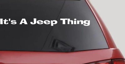 Its A Jeep Thing Off Road Decal Vinyl Sticker Truck Car Window