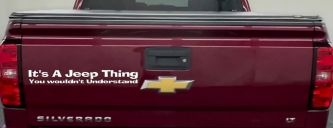 It's A Jeep Thing You Wouldn't Understand Off Road Car or Truck Window Decal Sticker (White)