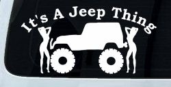 Its A Jeep Thing With Girls Off Road Car or Truck Window Decal Sticker