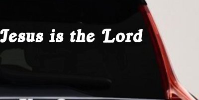 Jesus Is The Lord Decal - Christian Car Truck Window Sticker