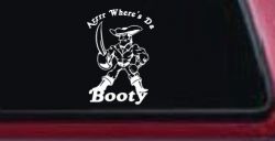 Pirate Wheres Da Booty Funny Car or Truck Window Decal Sticker