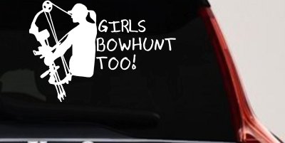 Girls Bow Hunt Too Decal: Truck Window Vinyl Sticker for Female Hunters (White)