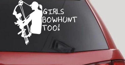 Girls Bow Hunt Too Decal: Truck Window Vinyl Sticker for Female Hunters
