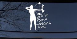 Girls Bow Hunt Too Bowhunter Hunting Car or Truck Window Decal Sticker