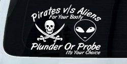 Pirates Verses Aliens Funny Car or Truck Window Decal Sticker