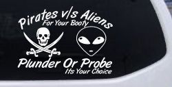 Pirates Verses Aliens Funny Car or Truck Window Decal Sticker