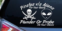Pirates Verses Aliens Funny Car or Truck Window Decal Sticker
