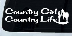 Country Girl Country Life With Horse Car or Truck Window Decal Sticker