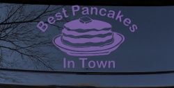 Best Pancakes in Town Restaurant Window Lettering Business Car or Truck Window Decal Sticker (Purple)