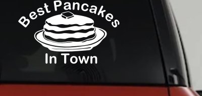 Best Pancakes Window Decal Restaurant Truck Vinyl Sticker