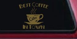 Best Coffee in Town Cafe Diner Window Lettering Business Car or Truck Window Decal Sticker (Gold)
