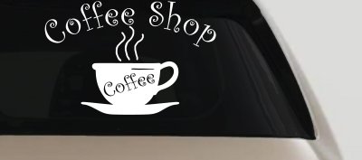 Coffee Shop Cup Decal Window Lettering Business Car Truck Vinyl Sticker