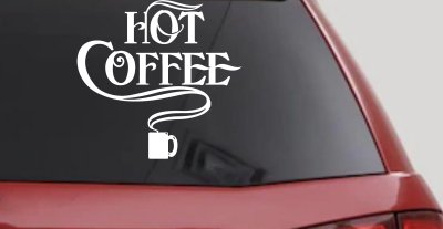Hot Coffee Cafe Diner Window Decal Business Car Truck Vinyl Sticker