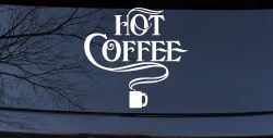 Hot Coffee Cafe Diner Window Lettering Business Car or Truck Window Decal Sticker