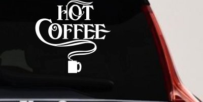Hot Coffee Cafe Diner Window Decal Business Car Truck Vinyl Sticker