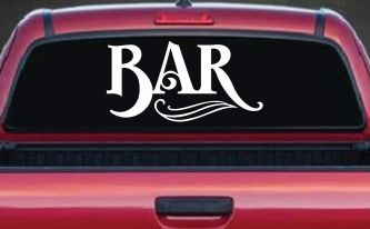 Bar Window Lettering Business Car or Truck Window Decal Sticker