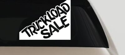 Truckload Sale Window Decal - Business Car & Store Vinyl Sticker