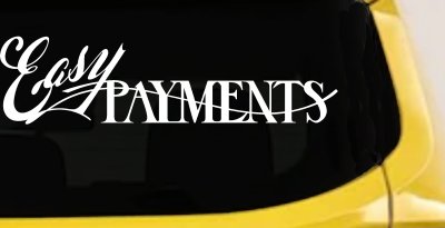 Easy Payments Store Window Lettering Business Car or Truck Window Vinyl Decal Sticker