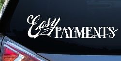 Easy Payments Store Window Lettering Business Car or Truck Window Decal Sticker