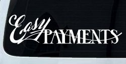 Easy Payments Store Window Lettering Business Car or Truck Window Decal Sticker