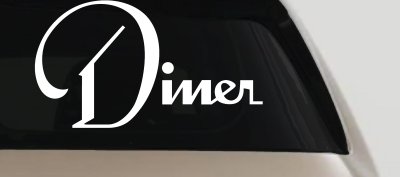 Diner Window Lettering Sign Business Car or Truck Window Vinyl Decal Sticker