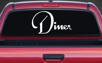 Diner Window Lettering Sign Business Car or Truck Window Decal Sticker