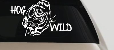 Hog Wild with Wild Boar Hog Hunting Car or Truck Window Vinyl Decal Sticker