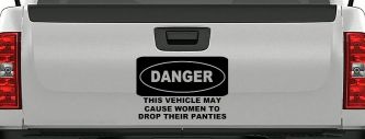 Danger This Vehicle May Cause Women to Drop Their Panties Off Road Motor Sports Car or Truck Window Decal Sticker (Black)