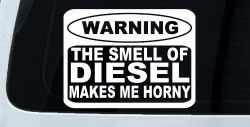 Funny Diesel Makes me Horny Off Road Car or Truck Window Decal Sticker