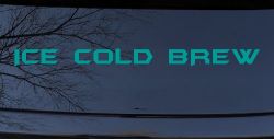 Ice Cold Brew Store Window Lettering Business Car or Truck Window Decal Sticker (Turquoise)
