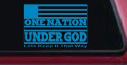 One Nation Under God Lets Keep It That Way American US Flag Christian Car or Truck Window Decal Sticker (Blue)