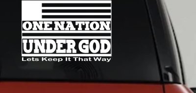 One Nation Under God Lets Keep It That Way American US Flag Christian Car or Truck Window Vinyl Decal Sticker