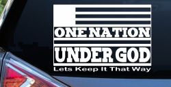 One Nation Under God Lets Keep It That Way American US Flag Christian Car or Truck Window Decal Sticker