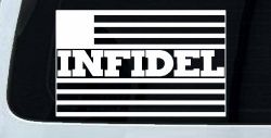 Infidel With American US Flag Military Car or Truck Window Decal Sticker
