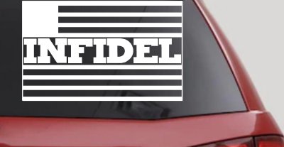 Infidel With American US Flag Military Car or Truck Window Vinyl Decal Sticker
