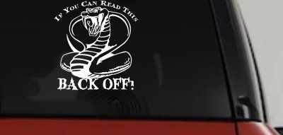 If You Can Read This Back Off Cobra Car or Truck Window Vinyl Decal Sticker