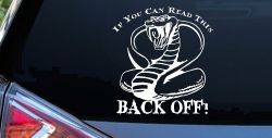 If You Can Read This Back Off Cobra Car or Truck Window Decal Sticker