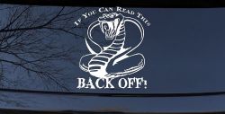 If You Can Read This Back Off Cobra Car or Truck Window Decal Sticker