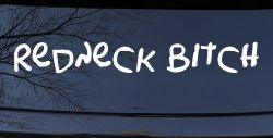 Redneck Bitch Funny Country Car or Truck Window Decal Sticker