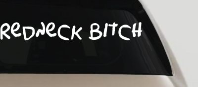 Redneck Bitch Funny Country Car or Truck Window Vinyl Decal Sticker