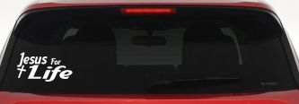 Jesus For Life Christian Car or Truck Window Decal Sticker (White)