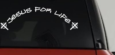 Jesus For Life Christian Car or Truck Window Vinyl Decal Sticker